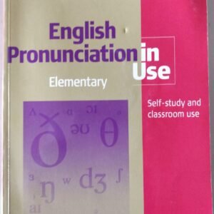 English Pronunciation in Use: Self-study and Classroom Use