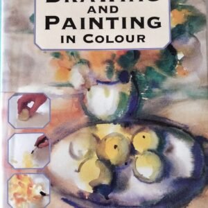 Drawing and Painting in Colour