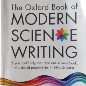 The Oxford Book of Modern Science Writing by Richard Dawkins