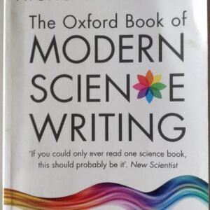 The Oxford Book of Modern Science Writing