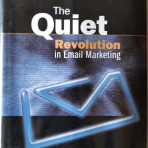 The Quiet Revolution in Email Marketing