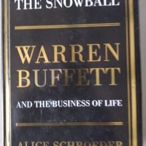 The Snowball: Warren Buffett and the Business of Life