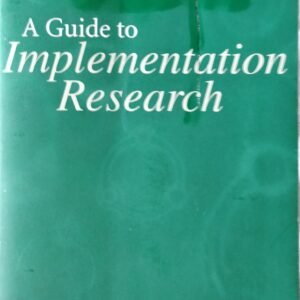 A Guide to Implementation Research