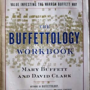 Buffettology Workbook: Value Investing The Warren Buffet Way
