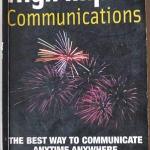 High Impact Communications: The Best Way to Communicate Anytime Anywhere