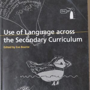 Use of Language Across the Secondary Curriculum
