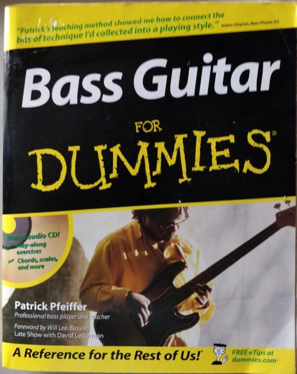 Bass Guitar For Dummies: A Reference For The Rest of Us by Patrick Pfeiffer