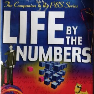 Life By The Numbers: The Companion To The PBS Series by Keith Devlin