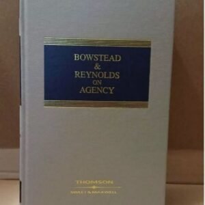 Bowstead And Reynolds On Agency (The Common Law Library)