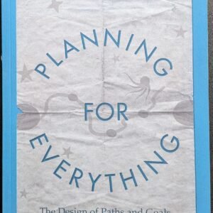 Planning For Everything: The Design of Paths and Goals by Peter Morville