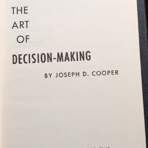 The Art of Decision-Making by Joseph D. Cooper