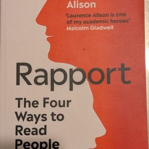 Rapport: The Four Ways to Read People by Emily Allison & Laurence Alison