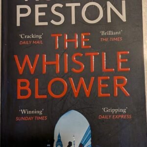 The Whistle Blower by Robert Peston
