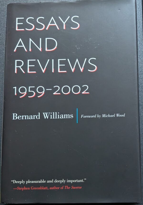 Essays and Reviews 1959-2002 by Bernard Williams