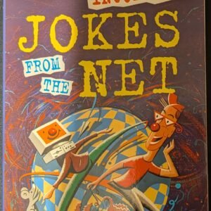 Politically Incorrect: Jokes From The Net by Phillip Adams & Patrice Newell