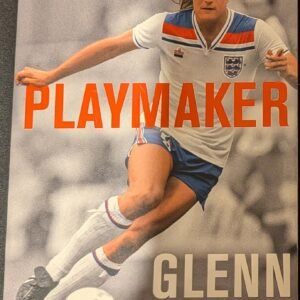Playmaker: My Autobiography by Golden Hoddle