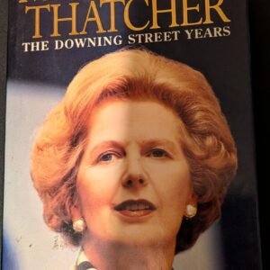 Margaret Thatcher: The Downing Street Years by Margaret Thatcher