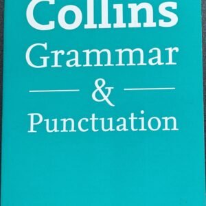 Collins Grammar & Punctuation: All You Need For Accurate and Effective English