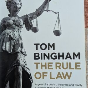The Rule of Law by Tom Bingham