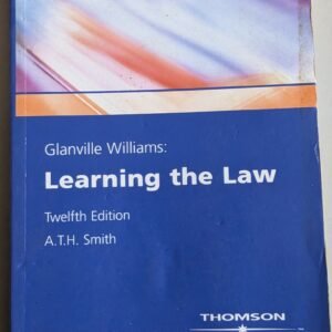 Glanville Williams: Learning The Law by A.T.M Smith