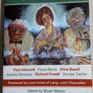 Human Rights and the Courts: Bringing Justice Home by Paul Ashcroft, Fiona Barrie, Chris Bassell, et.al