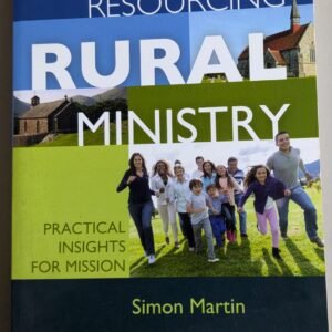 Resourcing Rural Ministry by Simon Martin