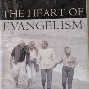 The Heart of Evangelism by Jerram Barrs