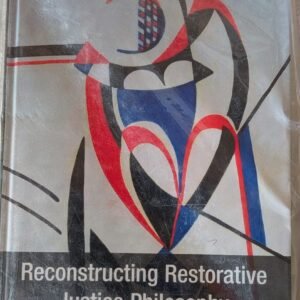 Reconstructing Restorative Justice Philosophy by Theo Gavrieliedes and Vasso Artinopoulou