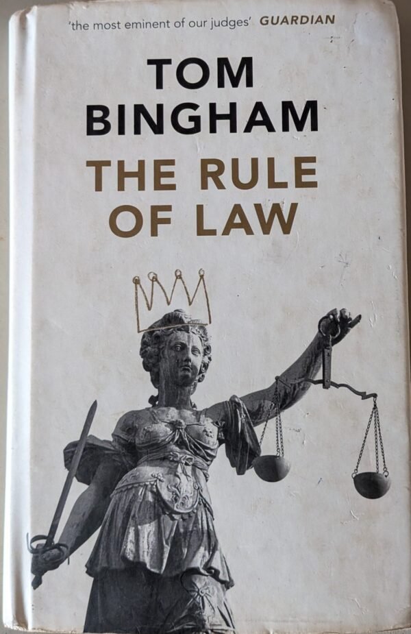 The Rule of Law by Tom Bingham