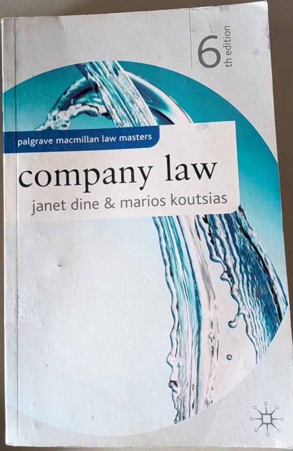 Company Law by Janet Dine and Marios Koutsias