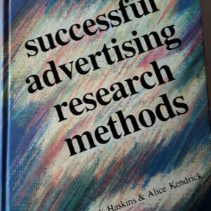 Successful Advertising Research Methods by Jack & Alice Kendrick