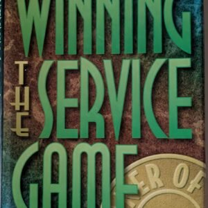 Winning the Service Game (Harvard Business School Press) by Benjamin Schneider and David E. Bowen
