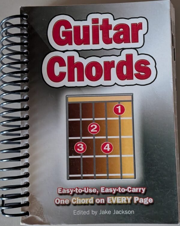 Guitar Chords: Easy-t0-Use, Easy-to-Carry: One Chord on Every Page by Jake Jackson