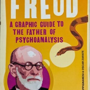 Introducing Freud: A Graphic Guide to the Father of Psychoanalysis by Richard Appignanesi & Oscar Zarate