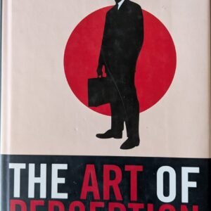 The Art of Perfection: Memoirs of a Life in PR by Robert Leaf