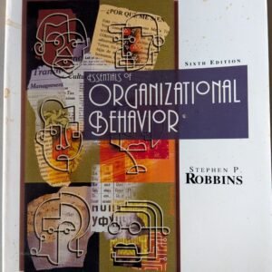 Essentials of Organizational Behaviour by Stephen P. Robbins