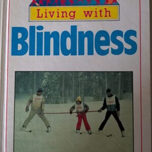 Living With Blindness