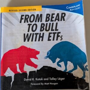 From Bear to Bull With EFTs by David R. Kotok and Talley Leger