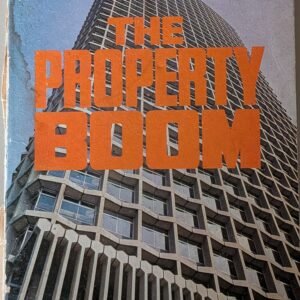 The Property Boom by Oliver Marriot