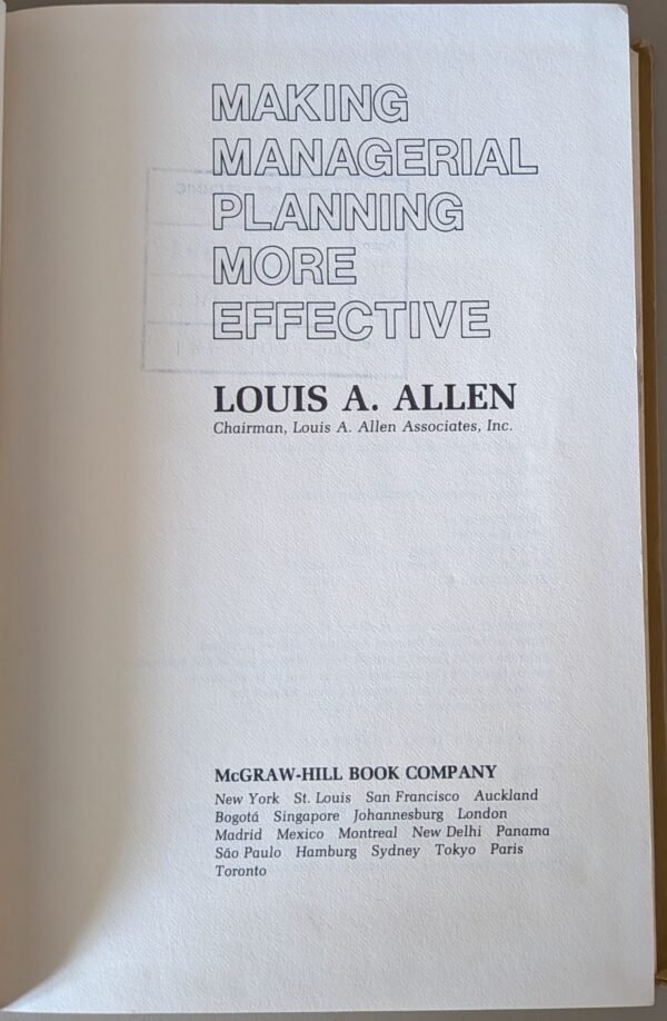 Making Managerial Planning More Effective by Louise A. Allen