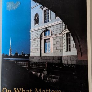 On What Matters Volume 1 by Derek Parfit