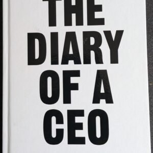 The Diary of a CEO: The 33 Laws of Business & Life by Steve Bartlett