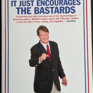 Don't Vote: It Just Encourages The Bastards by John Orouke