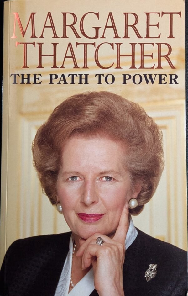 The Path To Power by Margaret Thatcher