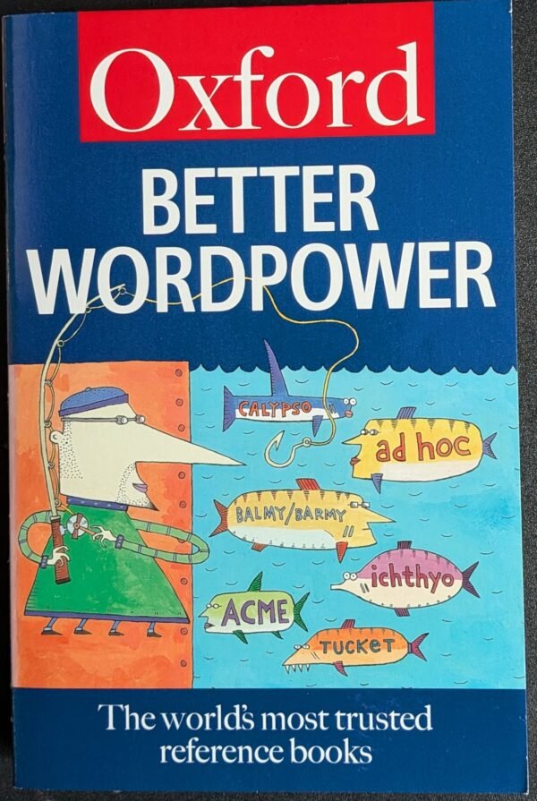 Oxford (The World's Most Trusted Reference Books): Better WordPower ()