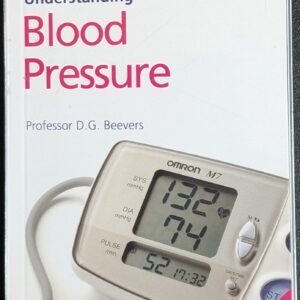 Understanding Blood Pressure (British Medical Association) by Professor D. G. Beevers