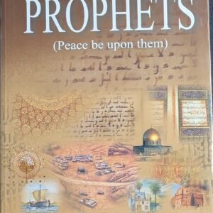 Stories of the Prophets (Peace Be Upon Them) by Ibn Kathir