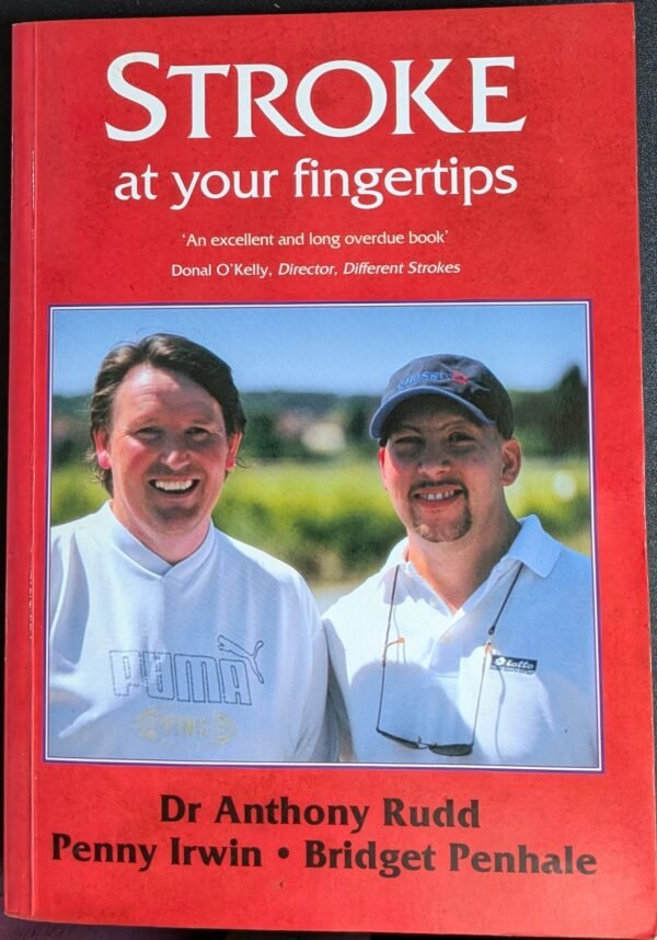 Stroke at Your Fingertips by Dr Anthony Rudd, Penny Irwin, and Bridget Penhale