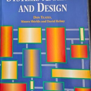 System Analysis And Design by Don Young, Maura Shield, and David Relmy