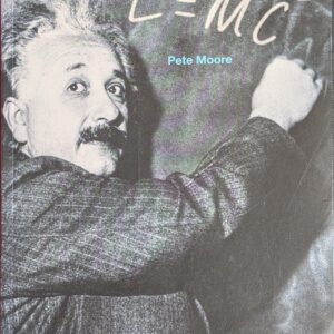 E=MC²: The Great Ideas That Shaped Our World by Peter More